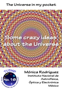Some crazy ideas about the Universe